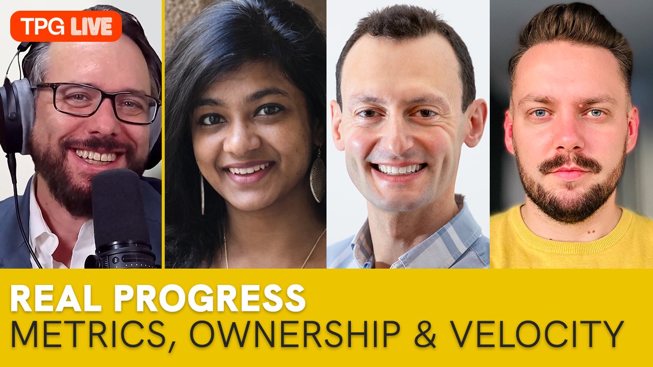 TPG Live: Real Progress — Metrics, Ownership & Velocity
